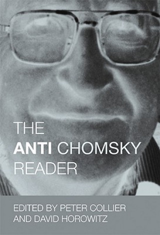 Könyv Anti Chomsky Reader Peter Collier