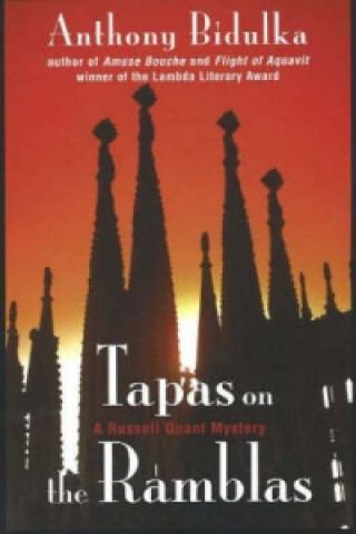 Knjiga Tapas on the Ramblas Anthony Bidulka
