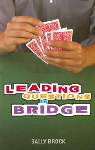 Kniha Leading Questions in Bridge Sally Brock