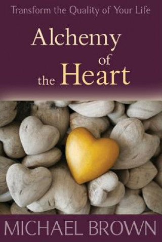Kniha Alchemy of the Heart Michael Brown