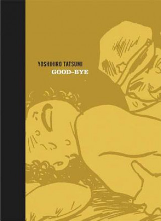 Book Good-Bye Yoshihiro Tatsumi