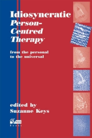 Książka Idiosyncratic Person-Centred Therapy Suzanne Keys