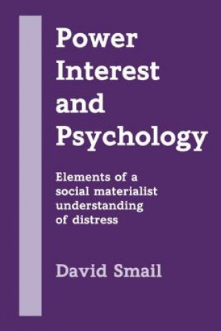 Carte Power, Interest and Psychology David Smail