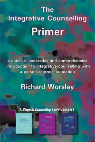 Kniha Person-centred Counselling Primer Pete Sanders