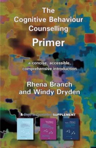 Kniha Cognitive Behaviour Counselling Primer Rhena Branch