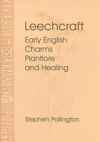 Livre Leechcraft Stephen Pollington