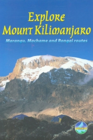 Kniha Explore Mount Kilimanjaro Jacquetta Megarry