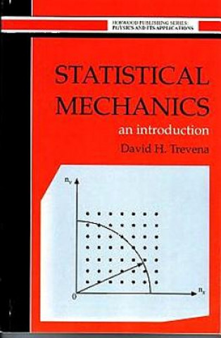 Knjiga Statistical Mechanics David H Trevena