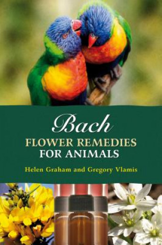 Kniha Bach Flower Remedies for Animals Graham Lord