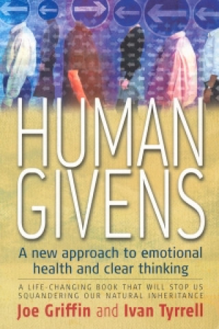 Könyv Human Givens Joe Griffin