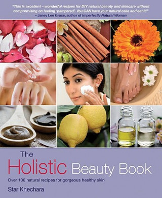 Kniha Holistic Beauty Book Star Khechara