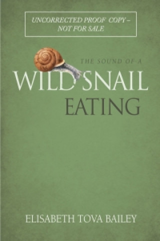 Carte Sound of a Wild Snail Eating Elisabeth Bailey