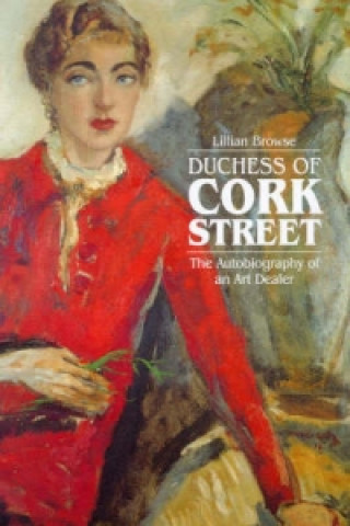 Kniha Duchess of Cork Street Lillian Browse