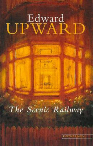 Libro Scenic Railway Edward Upward