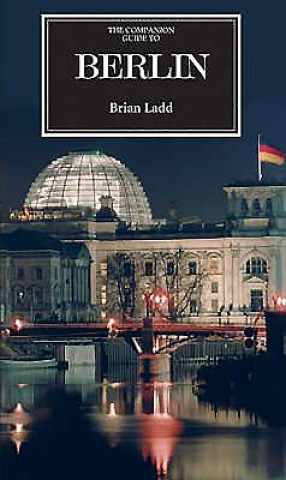 Kniha Companion Guide to Berlin Brian Ladd
