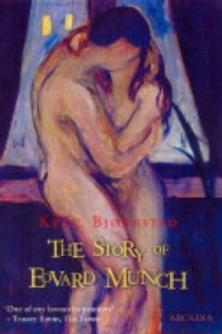 Kniha Story of Edvard Munch Ketil Bjornstad