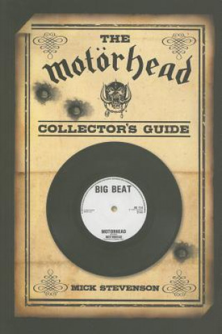 Книга Motorhead Collector's Guide Mick Stevenson