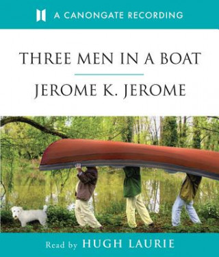 Audio Three Men In A Boat Jerome K Jerome