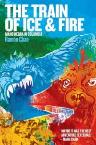 Könyv Train of Ice and Fire Roman Chao