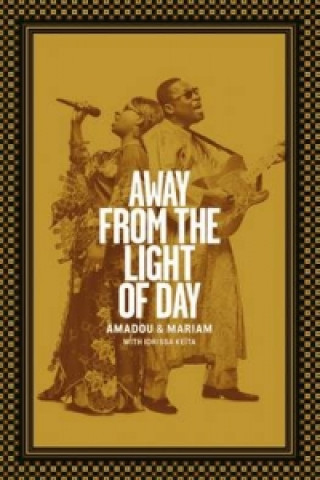 Buch Away from the Light of Day Amadou Bagayogo