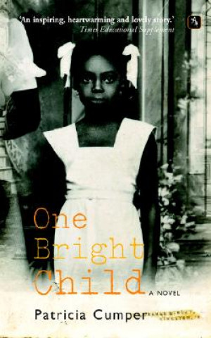 Kniha One Bright Child Patricia Cumper