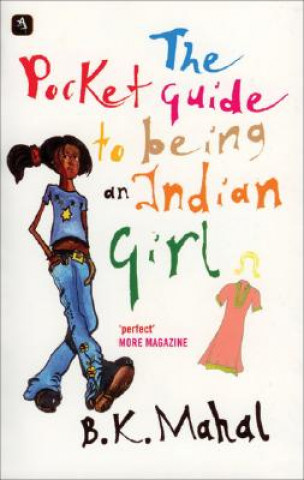 Buch Pocket Guide to Being an Indian Girl B.K. Mahal