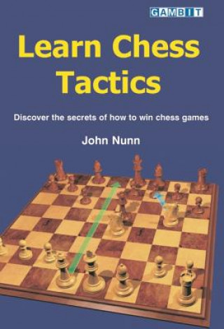 Książka Learn Chess Tactics John Nunn