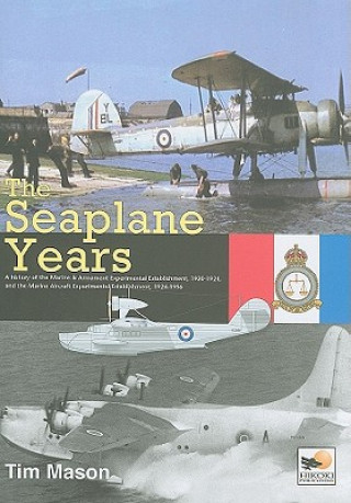 Könyv Seaplane Years Tim Mason