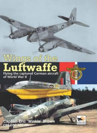 Kniha Wings Of The Luftwaffe Capt Eric Winkle Brown