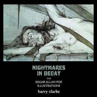 Kniha Nightmares in Decay Harry Clarke