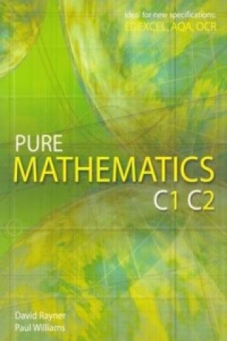 Kniha Pure Mathematics C1 C2 David Rayner