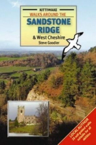 Kniha Walks Around the Sandstone Ridge and West Cheshire Steve Goodier