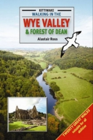 Livre Walking in the Wye Valley and Forest of Dean Alistair Ross