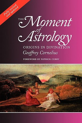 Kniha Moment of Astrology Geoffrey Cornelius