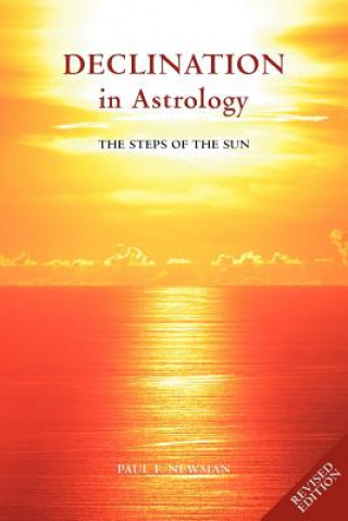 Βιβλίο Declination in Astrology Paul F Newman