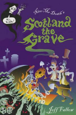 Książka Scotland The Grave Jeff Fallow