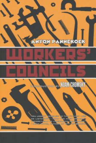 Kniha Workers' Councils Anton Pannekoek