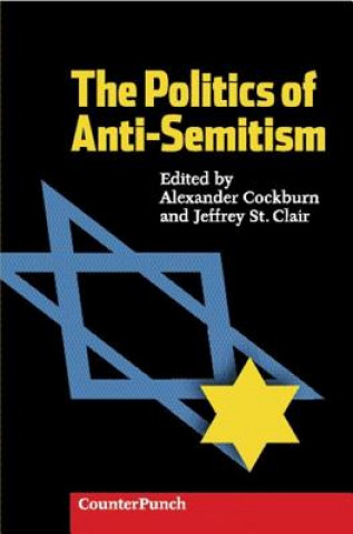 Kniha Politics Of Anti-semitism Robert Fisk