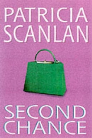 Книга Second Chance Patricia Scanlan