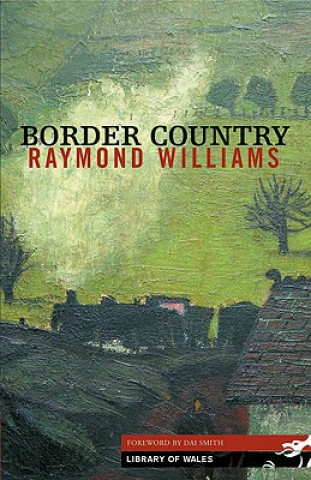 Könyv Border Country Raymond Williams