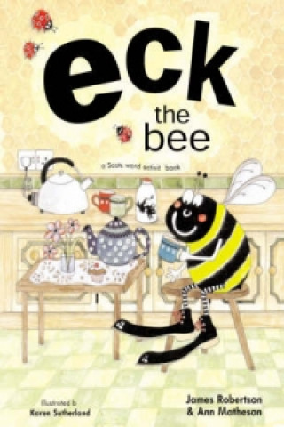 Könyv Eck the Bee James Robertson