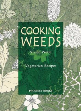 Kniha Cooking Weeds Vivien Weise