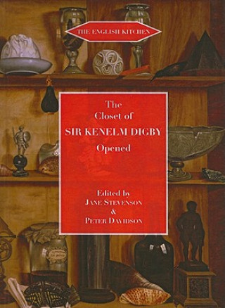 Kniha Closet of Sir Kenelm Digby Opened Peter Davidson