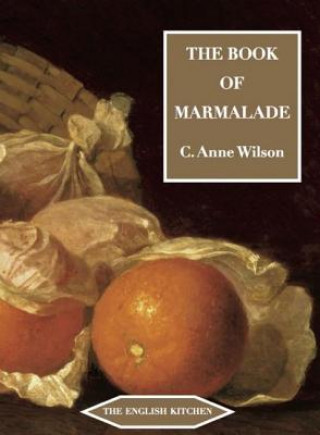 Könyv Book of Marmalade C Anne Wilson