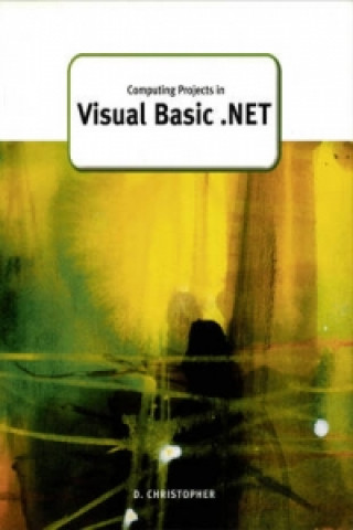 Kniha Computing Projects in Visual Basic .Net D Christopher