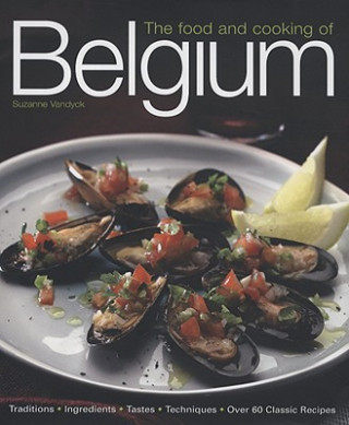 Könyv Food and Cooking of Belgium Susan Vandyck