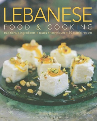 Könyv Lebanese Food and Cooking Ghillie Basan