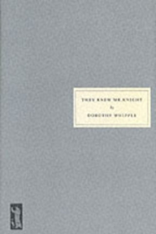 Книга They Knew Mr. Knight Dorothy Whipple