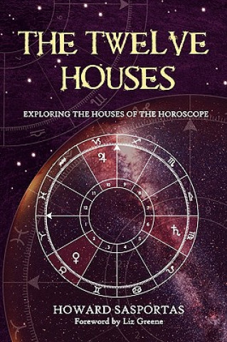 Книга Twelve Houses Howard Sasportas