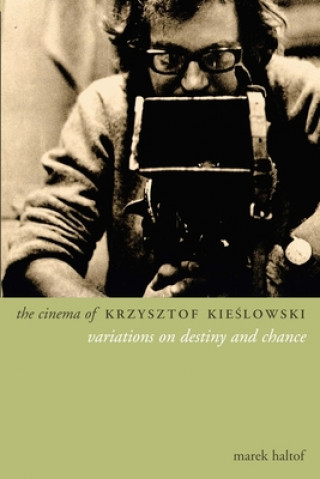 Kniha Cinema of Krzysztof Kieslowski Marek Haltof